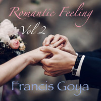 Francis Goya - Romantic Feeling, Vol. 2