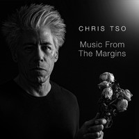 Chris Tso - Music from the Margins