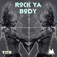 Tech Us Out - Rock Ya Body