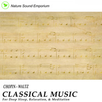Nature Sound Emporium - Chopin - Waltz