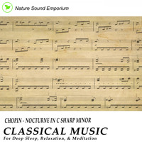 Nature Sound Emporium - Chopin - Nocturne In C Sharp Minor