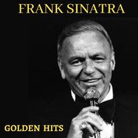 Frank Sinatra - Golden Hits