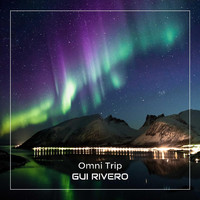 Gui Rivero - Omni Trip