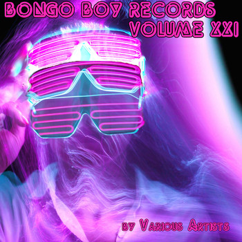 Various Artists - Bongo Boy Records, Vol. XXI