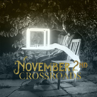 November 2nd - Crossroads