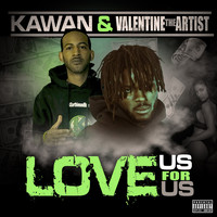 Kawan - Love Us for Us (Explicit)