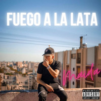 Maida - Fuego A La Lata (Explicit)