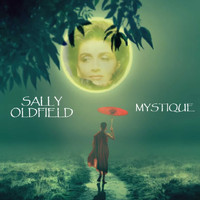 Sally Oldfield - Mystique (Remastered 2022)