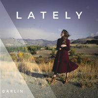 Darlin - Lately (Explicit)