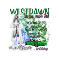 Westdawn - Can You Handle This? (Explicit)