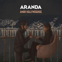 Aranda - Amor Holywoodense