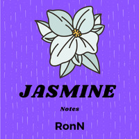 Ronn - Jasmine Notes