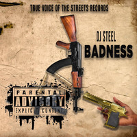 DJ Steel - Badness (Explicit)