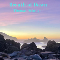 Thomas Schroyer - Breath of Dawn (feat. Andrew Alikhanov)