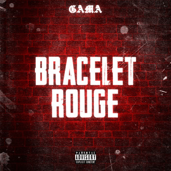 Gama - Bracelet Rouge (Explicit)