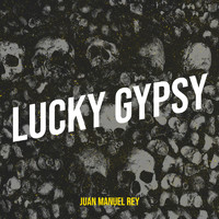 Juan Manuel Rey - Lucky Gypsy