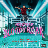 Jezzyman - Bloody Roar (Explicit)