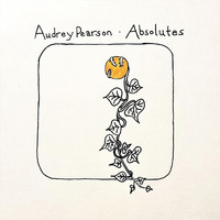 Audrey Pearson - Absolutes