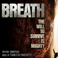 Francesco Marchetti - Breath (Original Soundtrack)