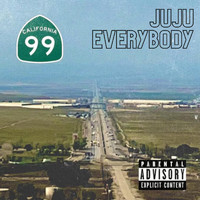 Juju - Everybody (Explicit)