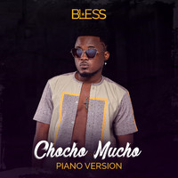 Bless - ChoCho Mucho (Piano Version)