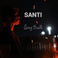 Santi - Going South