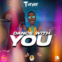 Turner - Dance With You