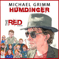 Michael Grimm - Humdinger (Explicit)