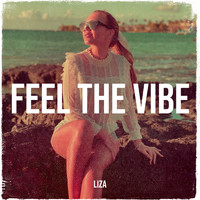 Liza - Feel the Vibe