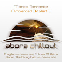 Marco Torrance - Filmbienced EP, Pt. 1