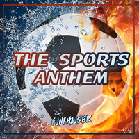 Funkhauser - The Sports Anthem
