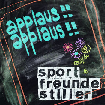 Sportfreunde Stiller - Applaus, Applaus (Radio Edit)