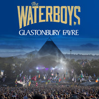 The Waterboys - Glastonbury Fayre