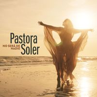 Pastora Soler - No será de nadie