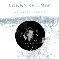 Lonny Kellner - Manhattan Boogie