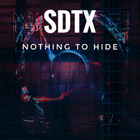 SDTX - Nothing To Hide