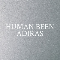 Human Been - Adiras