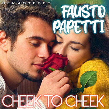Fausto Papetti - Cheek to Cheek (Remastered)
