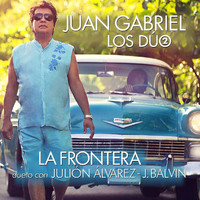 Juan Gabriel, Julión Álvarez Y Su Norteño Banda, J Balvin - La Frontera