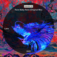 Lanx - Rave Baby Rave