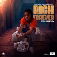 Takeova - Forever Rich