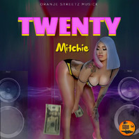 Mitchie - Twenty