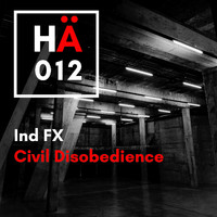 Ind.FX - Civil Disobedience