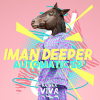 Iman Deeper - Automatic