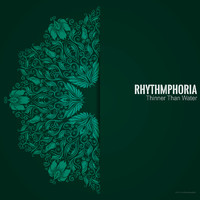 Rhythmphoria - Thinner than Water