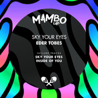 Eder Tobes - Sky Your Eyes