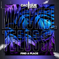 Maickel Telussa - Find a Place