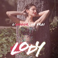 Lody - L'amour, le vrai