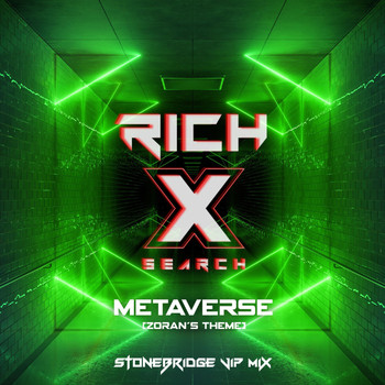 Rich X Search - Metaverse (Zoran's Theme) (Stonebridge VIP Mix)