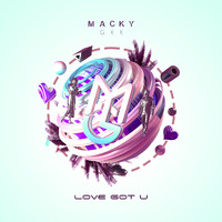 Macky Gee - Love Got U